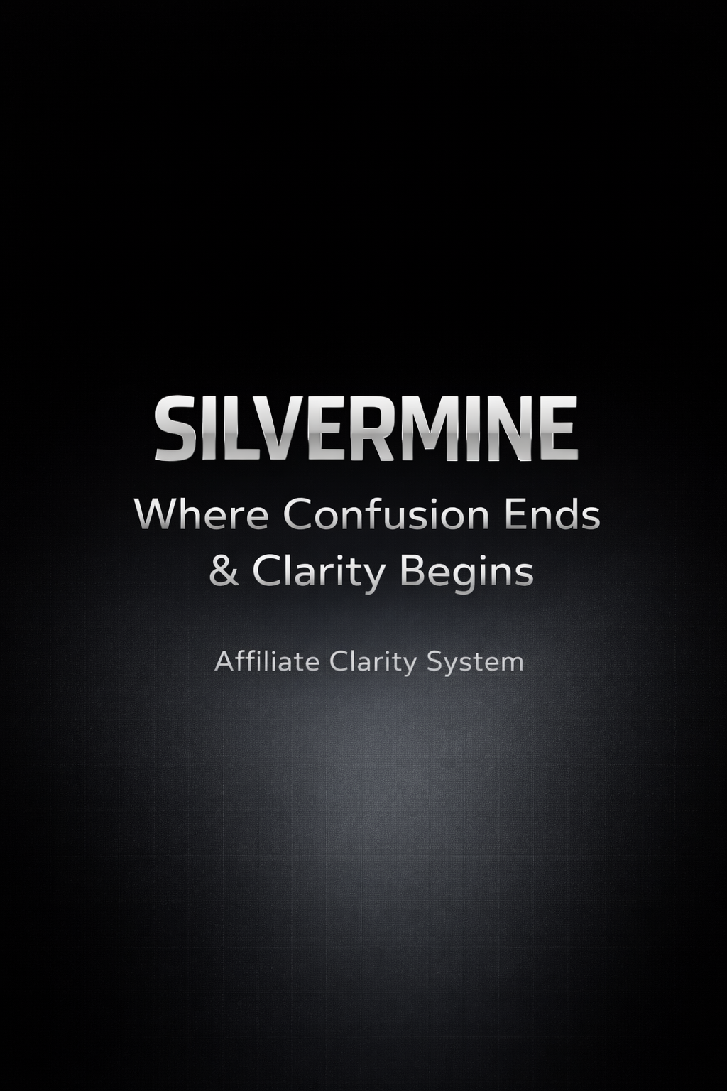 SilverMine Affiliate System – Step-by-Step Clarity Blueprint for Confused & Struggling Affiliates